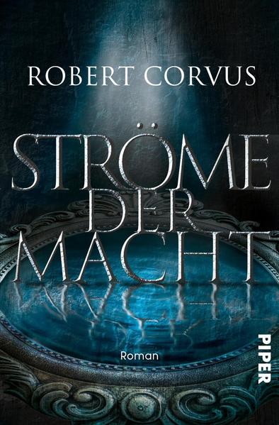 Ströme der Macht - Roman