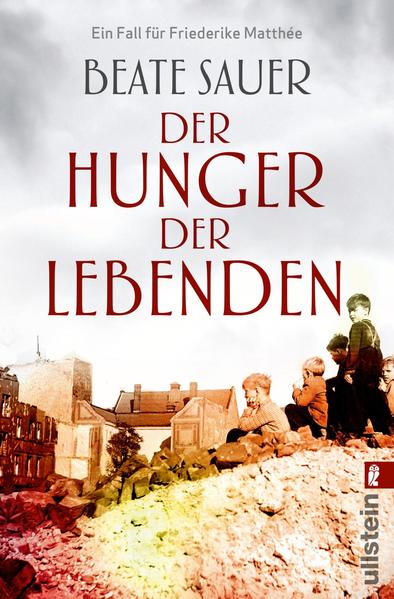 Der Hunger der Lebenden (Friederike Matthée ermittelt 2) Der Hunger der Lebenden (Friederike Matthée ermittelt 2)