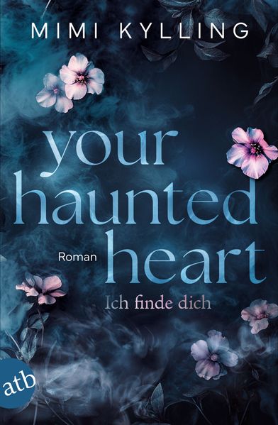 Your Haunted Heart – Ich finde dich (Mängelexemplar)