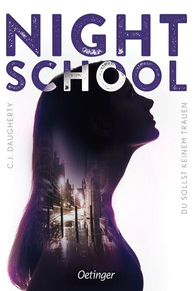 Night School 1. Du sollst keinem trauen - Actiongeladene Mystery-Liebesgeschichte (Mängelexemplar)
