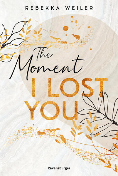 Lost-Moments-Reihe, Band 1 - The Moment I Lost You (Mängelexemplar)