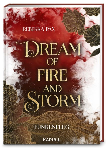 Dream of Fire and Storm (Band 1) – Funkenflug (Mängelexemplar)