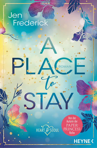 A Place to Stay (Die Heart-and-Seoul-Reihe, Band 2)