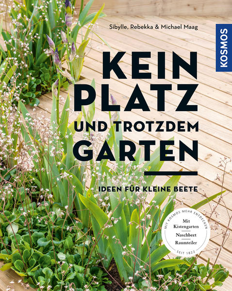 Kein Platz und trotzdem Garten - Ideen für kleine Beete