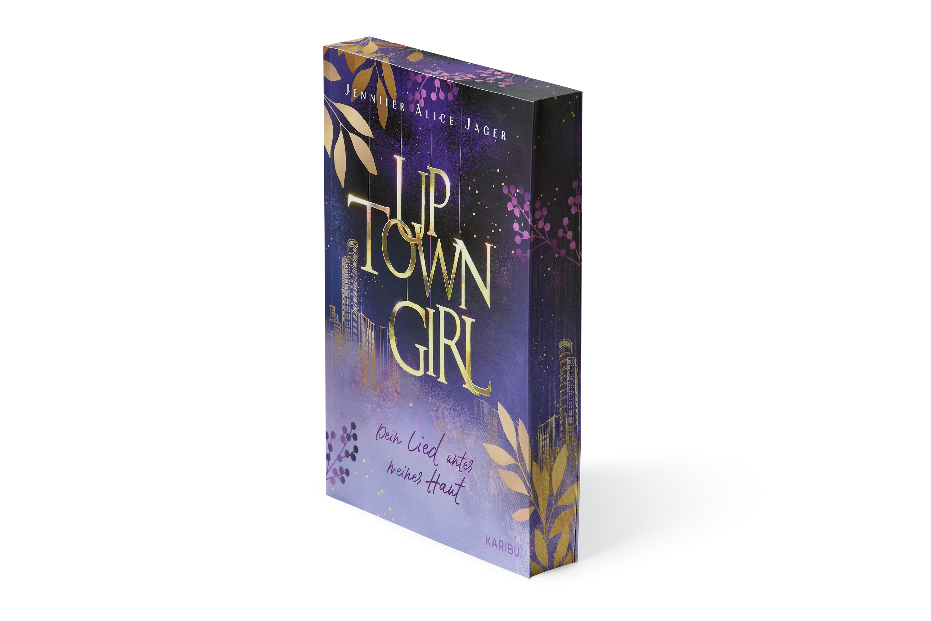 Uptown Girl (Band 1) – Dein Lied unter meiner Haut (Mängelexemplar)