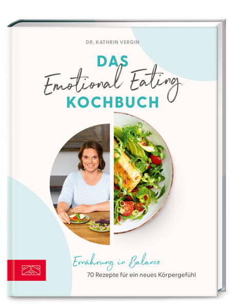 Das Emotional Eating Kochbuch (Mängelexemplar)