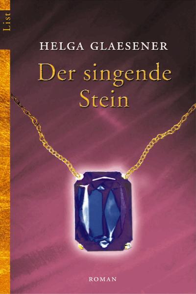 Der singende Stein - Roman