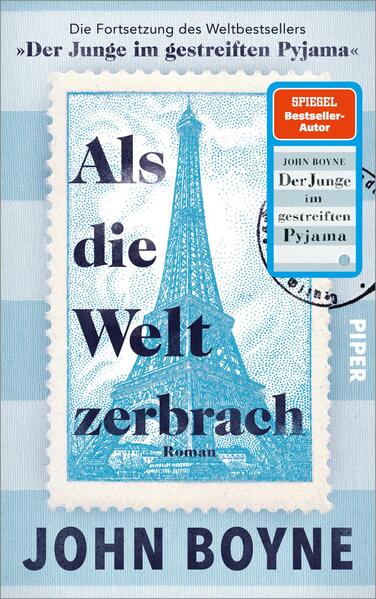 Als die Welt zerbrach - Die Fortsetzung des Bestsellers »Der Junge im gestreiften Pyjama«