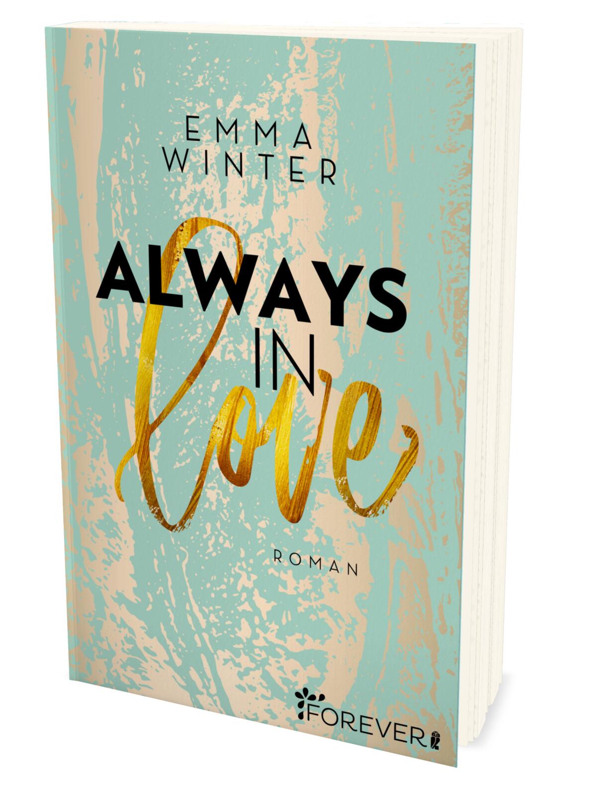 Always in Love (Weston-High-Reihe 3) - Roman