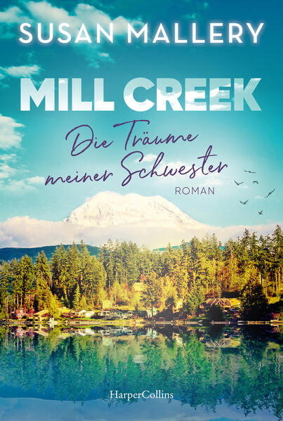 Mill Creek - Die Träume meiner Schwester (Mängelexemplar)