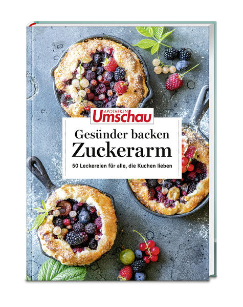 Apotheken Umschau: Gesünder backen – zuckerarm (Mängelexemplar)