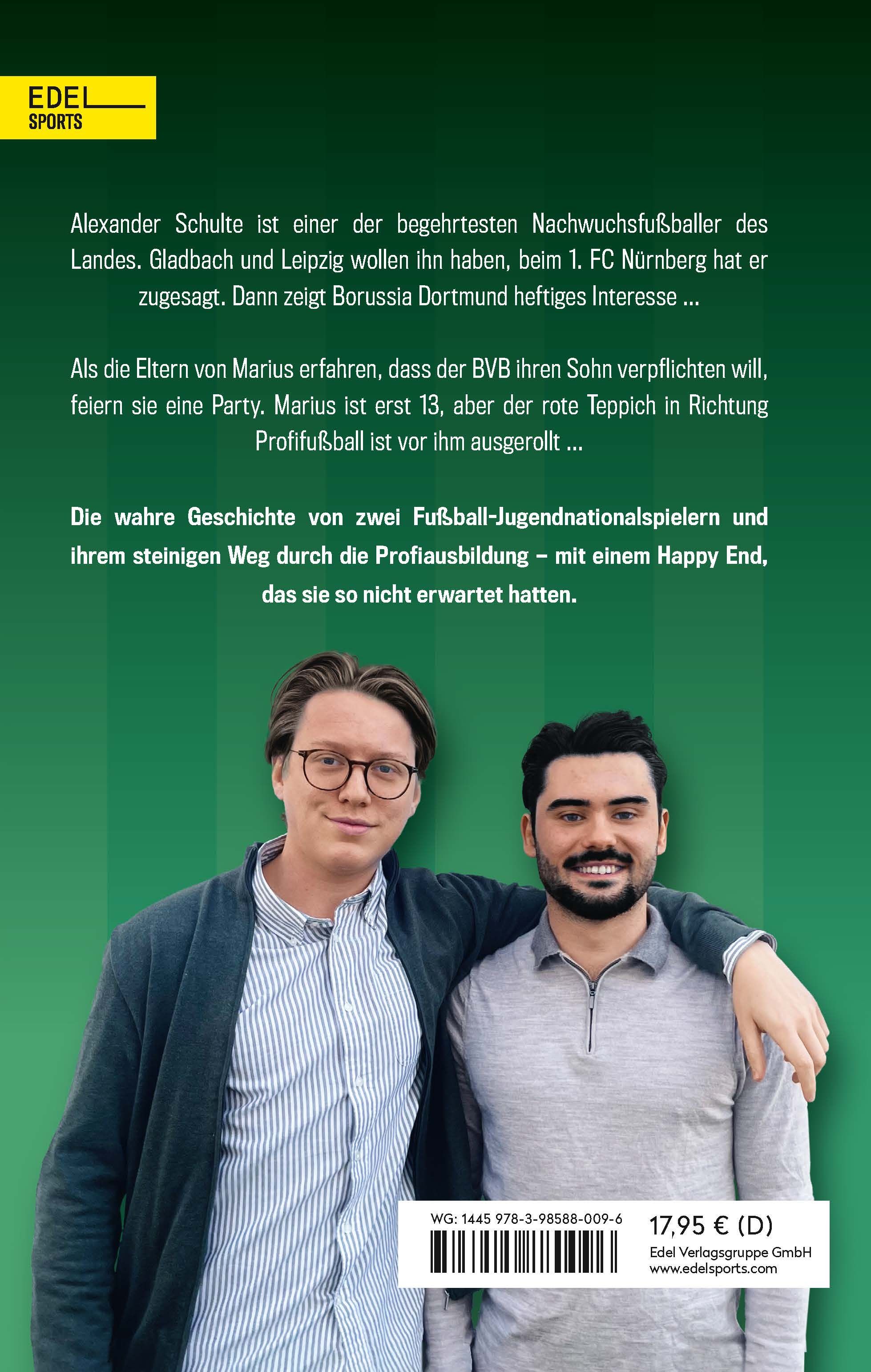 Die Jahrtausendtalente. Wie zwei junge Fußballer ihren großen Traum lebten (Mängelexemplar)