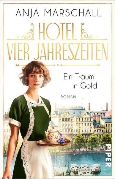 Hotel Vier Jahreszeiten – Ein Traum in Gold (Mängelexemplar)