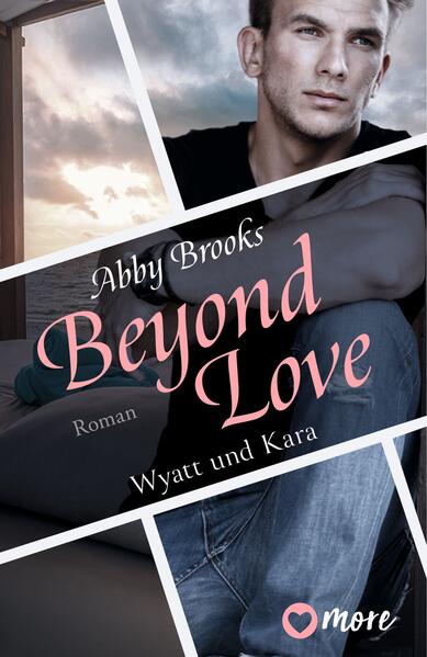 8afae672966d87f4af8897e589057c511722865313 Beyond Love - Wyatt und Kara (Mängelexemplar)