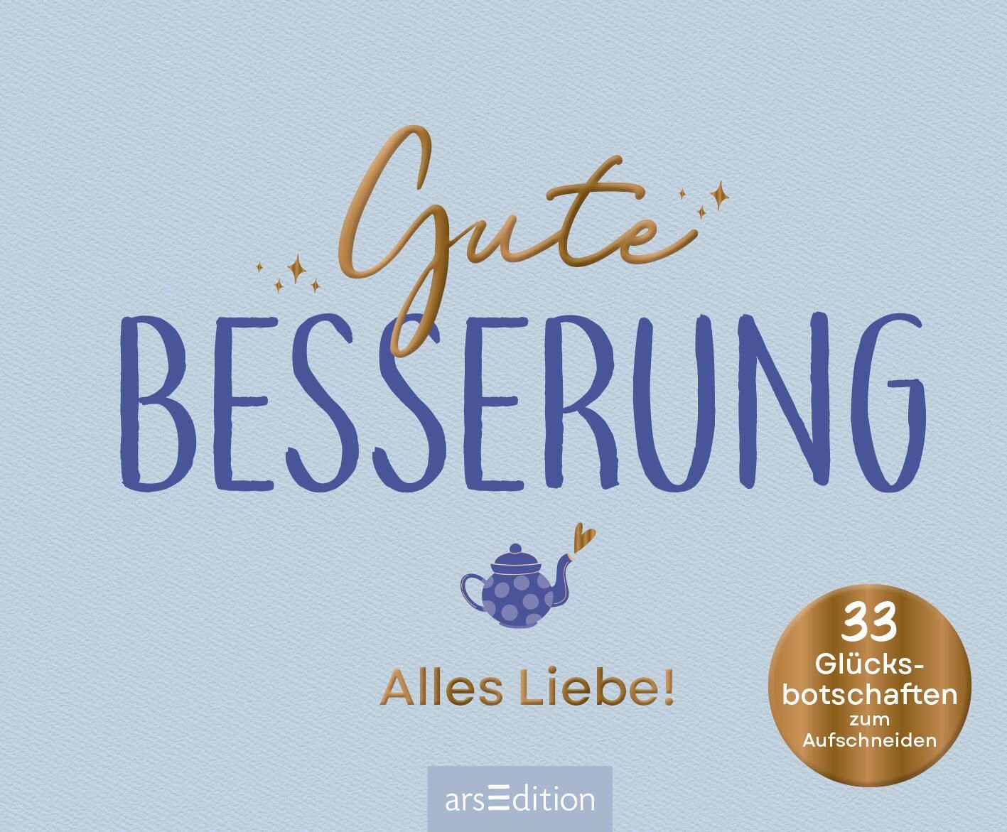 Gute Besserung – Alles Liebe!