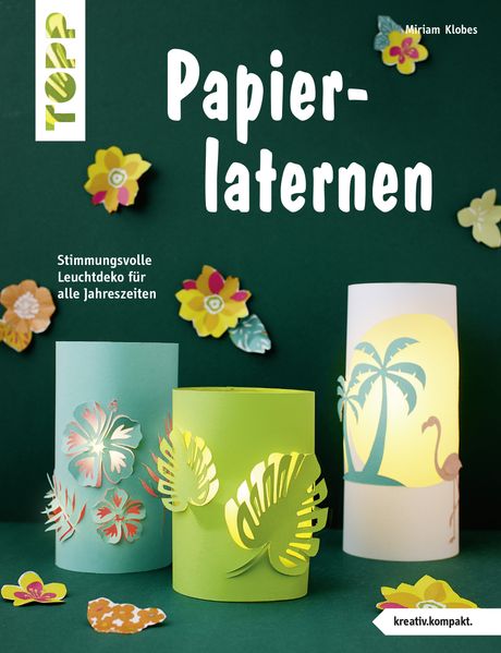 Papierlaternen (kreativ.kompakt) (Mängelexemplar)