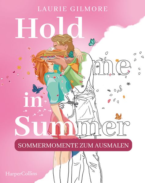 Hold me in Summer: Sommermomente zum Ausmalen (Mängelexemplar)