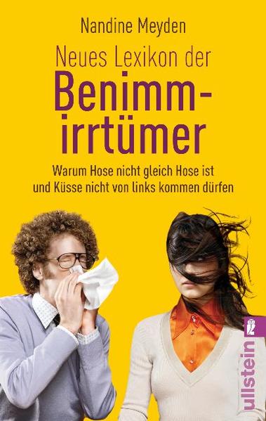 Neues Lexikon der Benimmirrtümer - Warum Hose nicht gleich Hose ist und Küsse