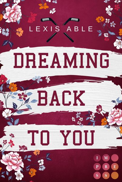 Dreaming Back to You (»Back to You«-Reihe 3) (Mängelexemplar)