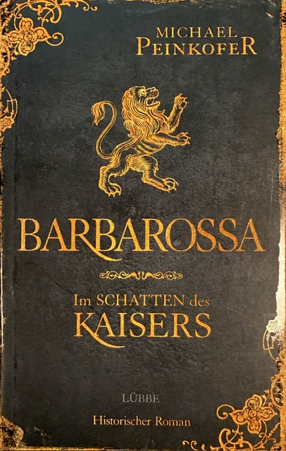 Barbarossa - Im Schatten des Kaisers (Mängelexemplar)