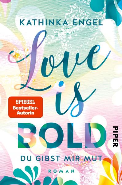 Love is Bold – Du gibst mir Mut - Band 2 (Mängelexemplar)