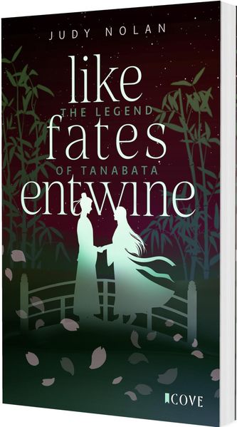 Like Fates Entwine (The Legend of Tanabata 2) (Mängelexemplar)