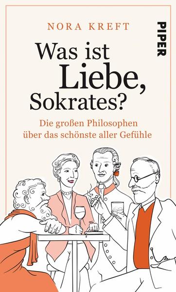 Was ist Liebe, Sokrates? - Die großen Philosophen über das schönste aller Gefühle
