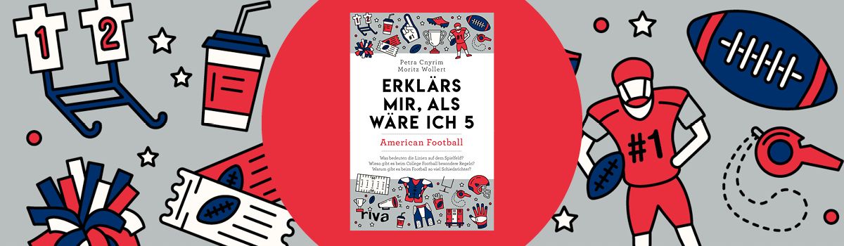 Erklärs mir, als wäre ich 5 – American Football (Mängelexemplar)