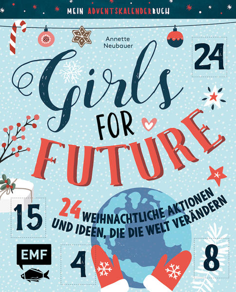 Mein Adventskalender-Buch: Girls for Future - 24 weihnachtliche Aktionen und Ideen (Mängelexemplar)