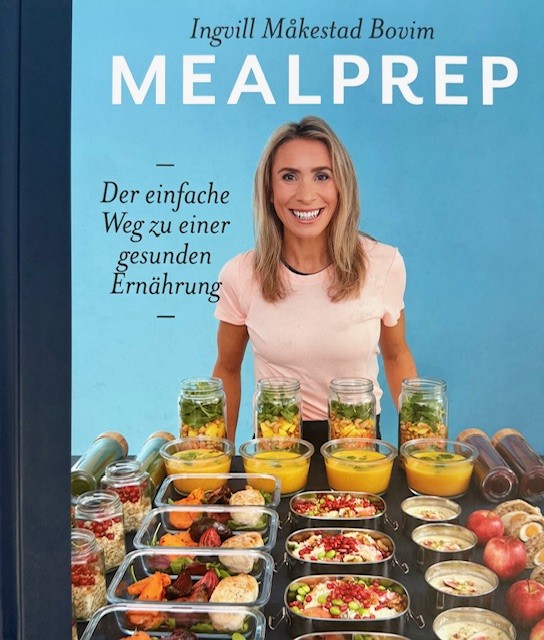 Mealprep - Der einfache Weg zu einer gesunden Ernährung