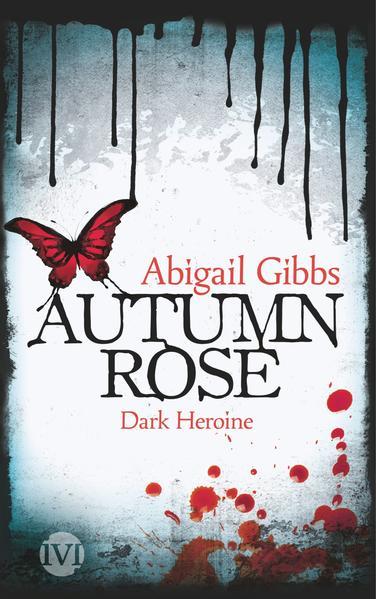 Dark Heroine - Autumn Rose (Mängelexemplar)