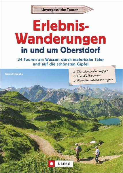 Erlebnis-Wanderungen in und um Oberstdorf - 30 Touren am Wasser (Mängelexemplar)