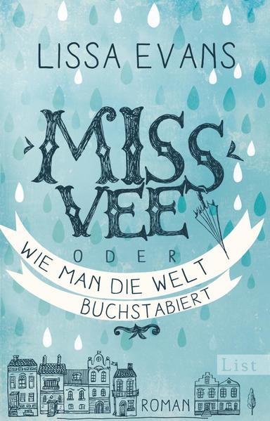 Miss Vee oder wie man die Welt buchstabiert - Roman