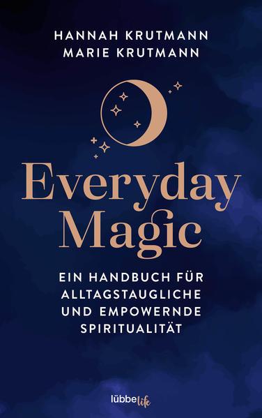 Everyday Magic - Ein Handbuch für alltagstaugliche und empowernde Spiritualität (Mängelexemplar)