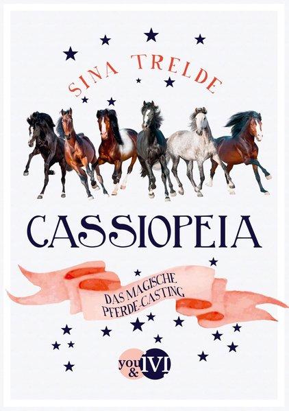 Cassiopeia - Das magische Pferde-Casting (Mängelexemplar)