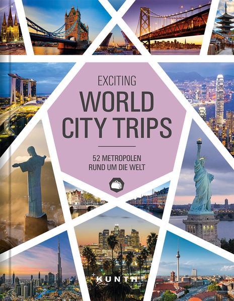 World City Trips - 52 Metropolen rund um die Welt (Mängelexemplar)