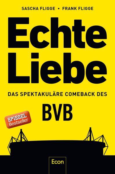 Echte Liebe - Das spektakuläre Comeback des BVB
