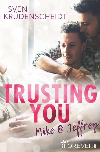 Trusting You - Mike &amp; Jeffrey