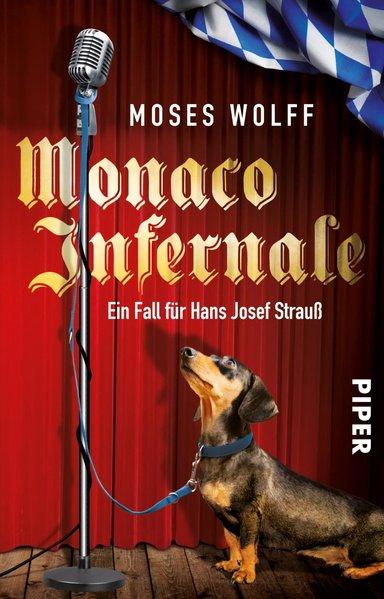 Monaco Infernale - Ein Fall für Hans Josef Strauß (Mängelexemplar)
