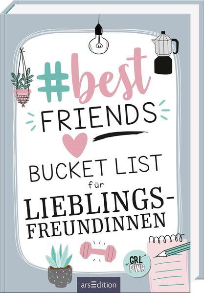 #bestfriends. Bucket List für Lieblingsfreundinnen