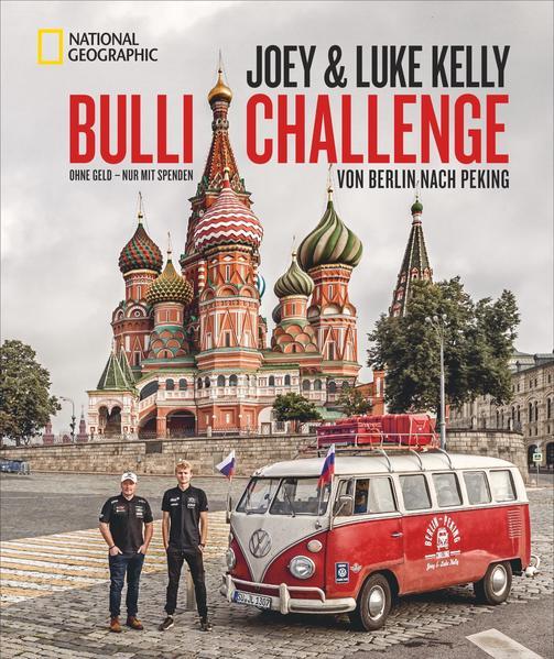 Bulli Challenge – Von Berlin nach Peking - Ohne Geld – nur mit Spenden (Mängelexemplar)