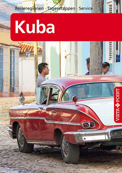 Kuba - VISTA POINT Reiseführer A bis Z