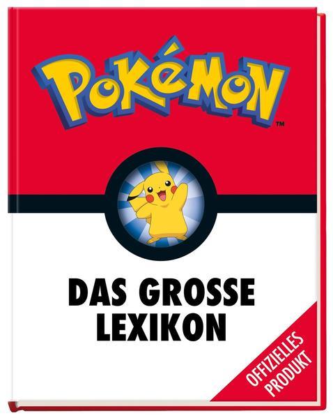 Pokémon: Das große Lexikon - 300 Seiten geballtes Wissen für alle Pokémon-Fans! (Mängelexemplar)