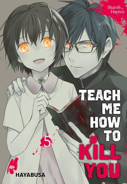 Teach me how to Kill you 5 (Mängelexemplar)