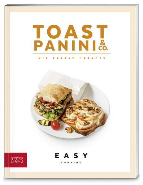Toast, Panini &amp; Co. - Die besten Rezepte (Mängelexemplar)