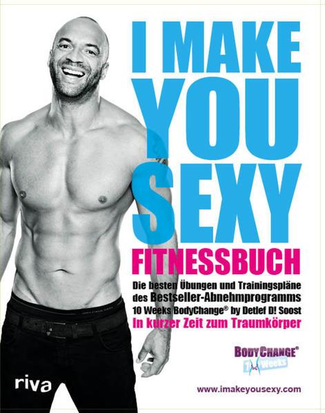 I make you sexy Fitnessbuch - Die besten Übungen und Trainingspläne (Mängelexemplar)