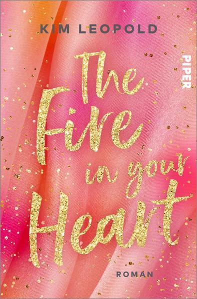 The Fire in Your Heart - New Adult Roman (Band 3) (Mängelexemplar)