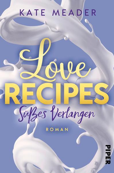 Love Recipes – Süßes Verlangen (Mängelexemplar)