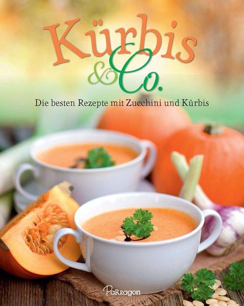 Kürbis &amp; Co. - So schmeckt der Herbst! (Mängelexemplar)