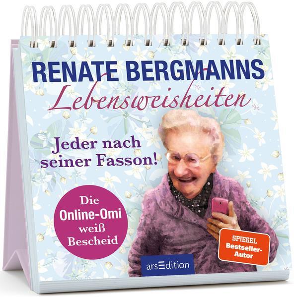Renate Bergmanns Lebensweisheiten. Jeder nach seiner Fasson (Mängelexemplar)